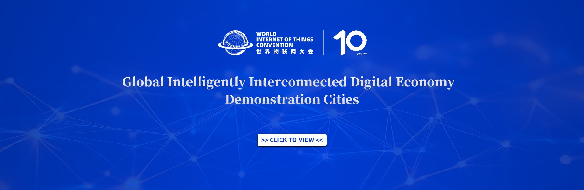 Global Demonstration Cities for the Intelligently Interconnected Digital Economy Global Demonstration Cities for the Intelligently Interconnected Digital Economy